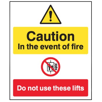 Caution - in the Event of Fire - Do Not Use these Lifts