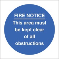 Fire Notice this Area Must be Kept Clear of Obstructions