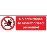 No Admittance to Unauthorised Personnel