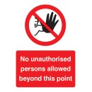 No Unauthorised Persons Allowed this Point