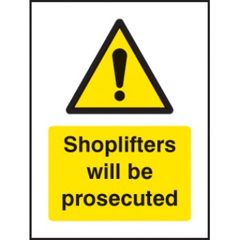 Shoplifters Will be Prosecuted - Window Sticker