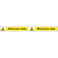 Mind Your Step - Self Adhesive Vinyl - 400 x 35mm