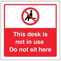 This Desk is not in Use - Do not sit here
